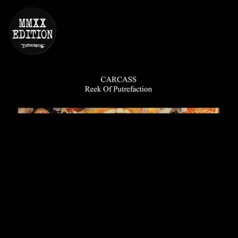 CARCASS - Reek of Putrefaction Re-Release DIGI